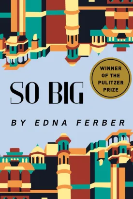 So Big: (Winner of the Pulitzer Prize) Hardcover  October 10, 2023